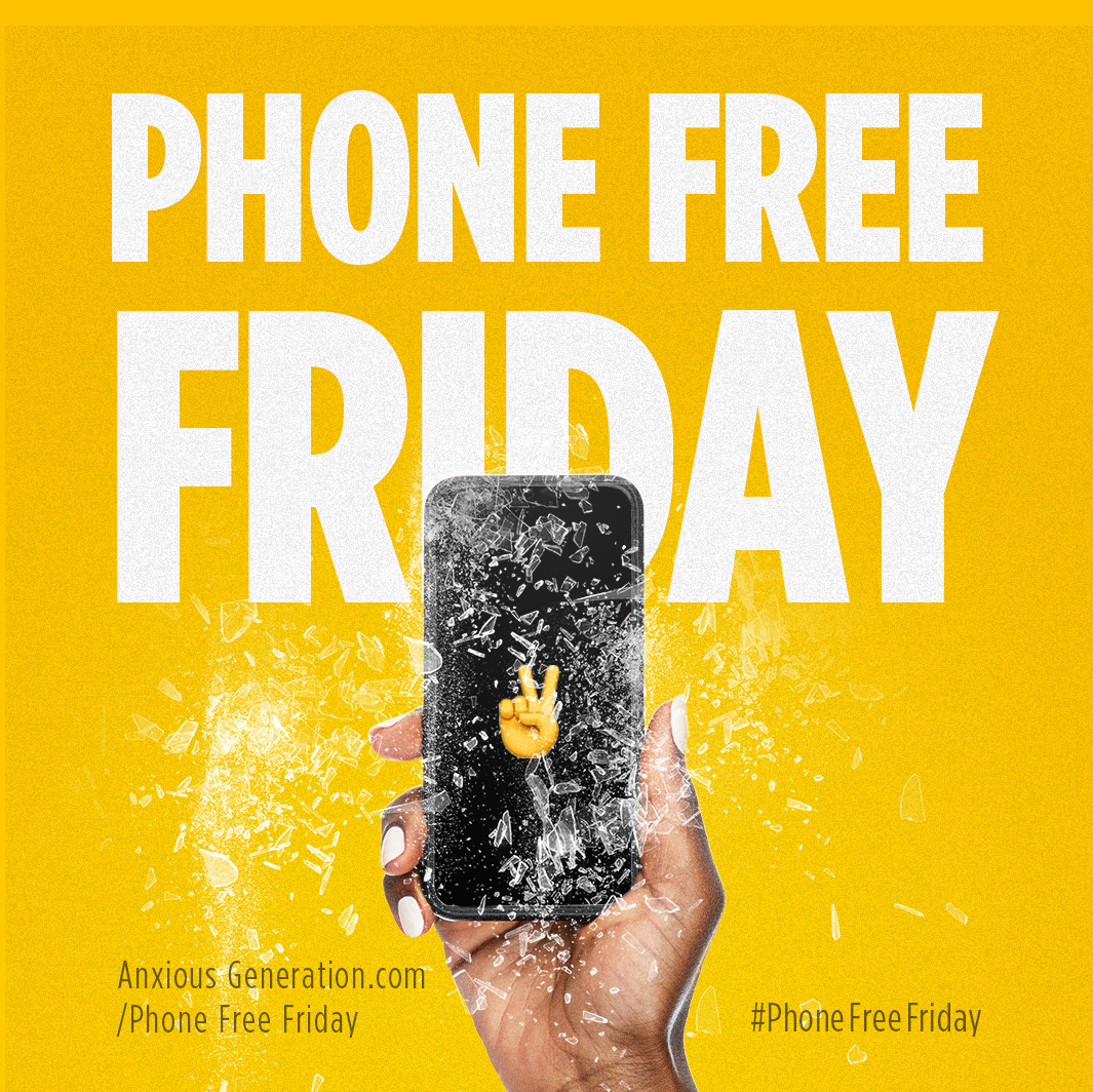 Phone free friday summer challenge the anxious generation